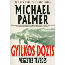 Kelly Kft. Gyilkos dózis (Végzetes tévedés) antikvárium - használt könyv