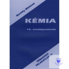  Kémia feladatlapok 10. osztályosoknak tankönyv
