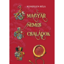 Kempelen Béla - Magyar nemes családok IV. FA-HÁZY társadalom- és humántudomány