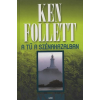 Ken Follett A TŰ A SZÉNAKAZALBAN