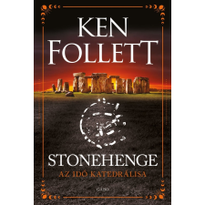 Ken Follett - Stonehenge egyéb könyv