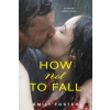 Kensington Publishing How Not To Fall | Emily Foster
