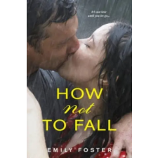 Kensington Publishing How Not To Fall | Emily Foster idegen nyelvű könyv