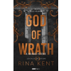 Kent, Rina Rina Kent - God of Wrath - A Harag Istene - Éldekorált kiadás