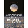 Kepe Nóra - A közösségi média önimádó embere