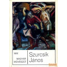 KÉPZŐMŰVÉSZETI ALAP KIADÓVÁLLALATA Szurcsik János antikvárium - használt könyv