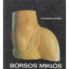 Képzőművészeti kiadó Borsos Miklós - L. Kovásznai Viktória antikvárium - használt könyv