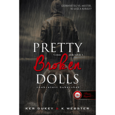 Ker Dukey, Webster, K. Pretty Broken Dolls - Tönkretett babácskák (BK24-100251) irodalom