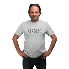  Kérdezd anyádat - Férfi Póló