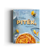  Kerek Brigitta: Otthon, piték, napSütés életmód, egészség