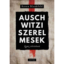 Keren Blankfeld - Auschwitzi szerelmesek egyéb könyv