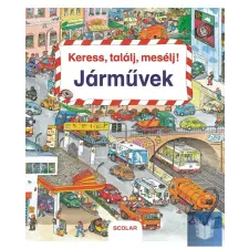  Keress, találj, mesélj! Járművek gyermek- és ifjúsági könyv