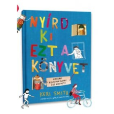 Keri Smith Nyírd ki ezt a könyvet gyermek- és ifjúsági könyv