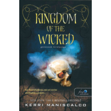 Kerri Maniscalco - Kingdom of the Wicked - Gonoszok királysága egyéb könyv
