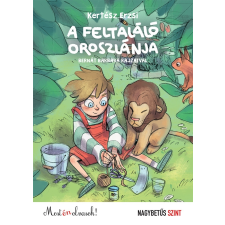 Kertész Erzsi - A feltaláló oroszlánja gyermek- és ifjúsági könyv