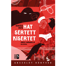 Kertész Erzsi - Hat sértett kísértet egyéb könyv
