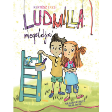 Kertész Erzsi - Ludmilla megoldja egyéb könyv