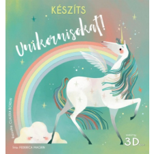 - Készíts unikornisokat! - Makettek 3D-ben gyermek- és ifjúsági könyv