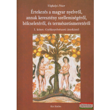 Két Hollós Értekezés a magyar nyelvről, annak keresztény szellemiségéről, bölcseletéről és természetismeretéről társadalom- és humántudomány