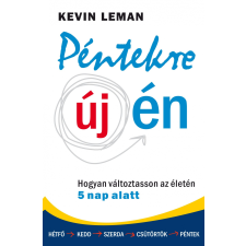 Kevin Leman LEMAN, KEVIN - PÉNTEKRE ÚJ ÉN - HOGYAN VÁLTOZTASSON AZ ÉLETÉN 5 NAP ALATT ajándékkönyv