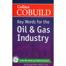 KEY WORDS FOR THE OIL AND GAS INDUS nyelvkönyv, szótár