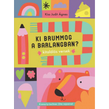 Ki brummog a barlangban? gyermek- és ifjúsági könyv