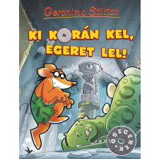 Ki korán kel, egeret lel! gyermek- és ifjúsági könyv