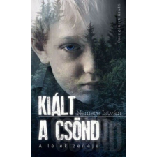 Kiált a csönd regény