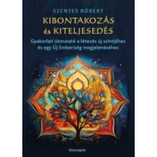 Kibontakozás és kiteljesedés ezoterika