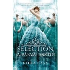 Kiera Cass THE SELECTION - A PÁRVÁLASZTÓ gyermek- és ifjúsági könyv