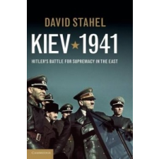  Kiev 1941 – David Stahel idegen nyelvű könyv