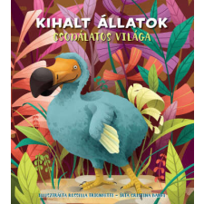  Kihalt állatok csodálatos világa gyermek- és ifjúsági könyv