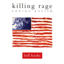  Killing Rage: Ending Racism – Bell Hooks idegen nyelvű könyv