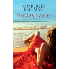 Kimberley Freeman FREEMAN, KIMBERLEY - PARÁZS-SZIGET irodalom