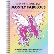  Kind of a Mess, But Mostly Fabulous 16-Month 2023-2024 Weekly/Monthly Planner Ca – Kate Allan naptár, kalendárium