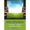  Kineziológia - Öngyógyítás - gyógyítás - A diszlexiától az allergiáig