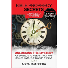 Kingdom Secrets LLC Bible Prophecy Secrets Expanded Edition | Abraham Ojeda idegen nyelvű könyv