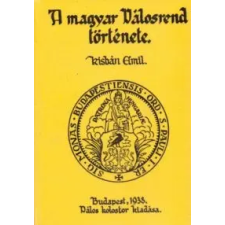 Kisbán Emil A magyar Pálosrend története I. történelem