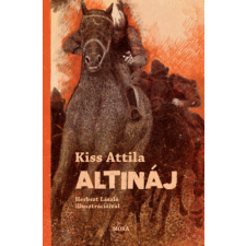 Kiss Attila - Altináj - felújított kiadás idegen nyelvű könyv