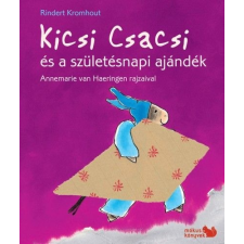 Kiss József Könyvkiadó Kicsi Csacsi és a születésnapi ajándék gyermek- és ifjúsági könyv