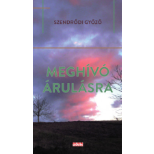 Kiss József Könyvkiadó Meghívó árulásra regény