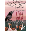 Kiss Judit Ágnes - Lívia, a varjú