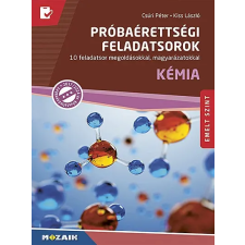 Kiss László - Próbaérettségi feladatsorok - Kémia, emelt szint egyéb könyv