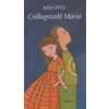 Kiss Ottó CSILLAGSZEDŐ MÁRIÓ