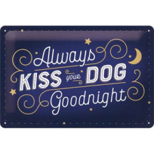 KISS RETRO Kiss Your Dog Goodnight Fémtábla dekoráció