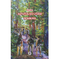 kistibi - Az utolsó utáni mohikán egyéb könyv