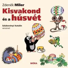  Kisvakond és a húsvét §H gyermek- és ifjúsági könyv