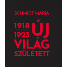 KKETTK Közalapítvány Új világ született 1918-1923 történelem