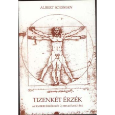 Kláris Kiadó Tizenkét érzék. Az emberi érzékelés új megközelítése antikvárium - használt könyv
