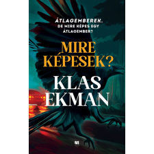 Klas Ekman - Mire képesek? egyéb könyv